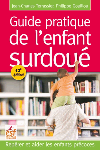Terrassier & Gouillou (2019) : Guide Pratique de l'Enfant Surdoué